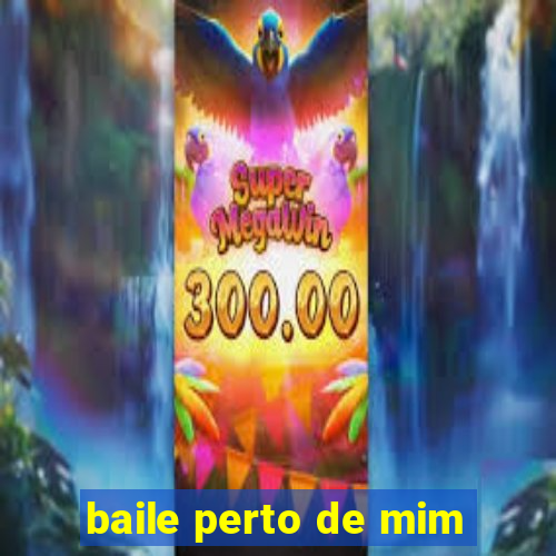 baile perto de mim